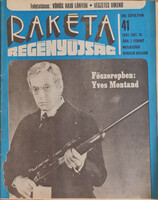 Rakéta regényújság, VIII/41, 1981 október, címlapon Yves Montand