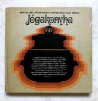 Timcsák Géza - Kővári Katalin - Gintner Zénó - Oláh Andor: Jógakonyha