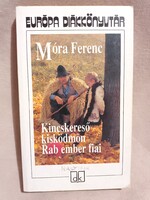 Kincskereső kisködmön/Rab ember fiai - Móra Ferenc