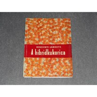 Berzsenyi-Janosits László - A ​hibridkukorica