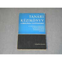 Molnár Mihály - Tanári kézikönyv a biológia tanításához az erdészeti, növénytermesztő, állattenyésztő szakközépiskolák számára