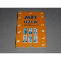 Aurelia Bestagno - Mit üzen a születésnapod? - Horoszkóp, numerológia, tarot, perszonológia