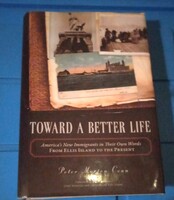 Toward a Better Life by Peter Morton Coan 379 page book from 2011