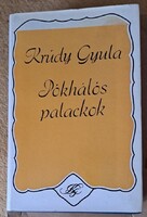Krúdy Gyula: Pókhálós palackok – klasszikus magyar próza