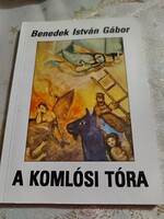 Benedek István Gábor ,  A komlósi tóra.