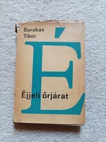 Barabás Tibor : Éjjeli őrjárat (1967)