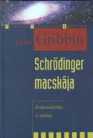 John Gribbin: Schrödinger macskája