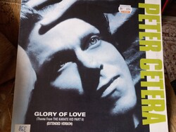 Peter Cetera.  GLORY OF LOVE.  1986. Maxi single.