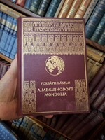 1934-FORBÁTH LÁSZLÓ: A MEGÚJHODOTT MONGÓLIA-  MAGYAR FÖLDRAJZI TÁRSASÁG KÖNYVTÁRA