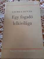 Csurka István Egy fogadó lelkivilága