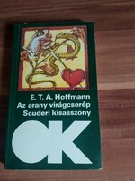 E.T.A. Hoffmann: Az arany virágcserép, Scuderi kisasszony, 1987
