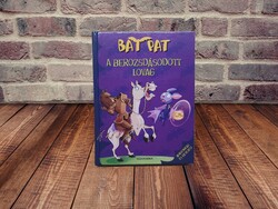 Roberto Pavanello - A berozsdásodott lovag (Bat Pat 11.)