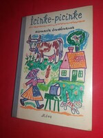 1972.Kovács Ágnes: Icinke-picinke mese könyv a képek szerint MÓRA