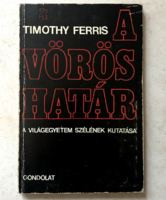 Timothy Ferris: A vörös határ - A világegyetem szélének kutatása - ritka