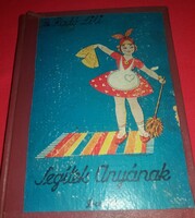 1944. B. Radó Lili: Segítek anyának könyv játékos háztartástan a képek szerint DANTE