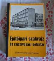 Frank Sándor: Építőipari szakrajz és rajzolvasási példatár (Műszaki, 1977; tankönyv) 1.