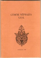 Ujváry Zoltán, Gömör Néprajza. XXVI. 1990