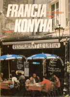 R. Szepessy Ilona: Francia konyha