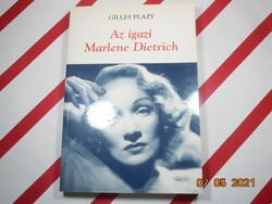 Gilles Plazy - Az igazi Marlene Dietrich