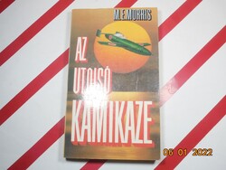 M. E. Morris - Az utolsó kamikaze