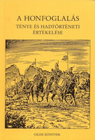 Katona Sándor (szerk): A honfoglalás ténye és hadtörténeti értékelése