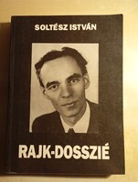 Soltész István Rajk-dosszié