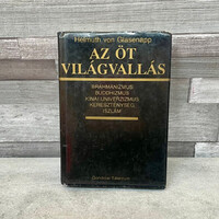 Helmut von Glasenapp: Az Öt Világvallás: Bráhmanizmus; Buddhizmus, Kínai univerzizmus; Kereszténység
