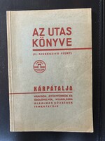 Kaffka Károly - Az utas könyve - Kárpátalja 1940