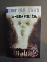 Darren Shan - A holtak vonulása - Város-trilógia 1.