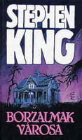 Stephen King: Borzalmak városa