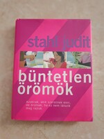 Stahl Judit : Bűntelen örömök 2004