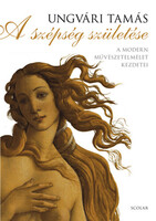 Ungvári Tamás: A szépség születése