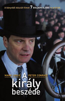 Mark Logue, Peter Conradi: A király beszéde