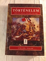 Herber Attila Martos Ida Moss László Tisza László: Történelem 5. 1789-től 1914-ig