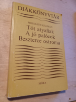 Mikszáth Kálmán Tót atyafiak-A jó palócok-Beszterce ostroma