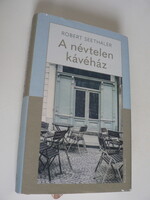 Robert Seethaler  A névtelen kávéház