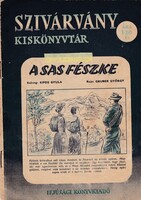 Szivárvány kiskönyvtár: A sas fészke
