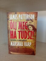 James Patterson - Marshall Karp Ölj meg, ha tudsz!