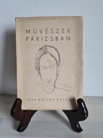 Bálint Rezső : Művészek Párizsban 1941