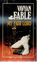 Vavyan Fable: My fair lord