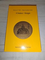 Robert F. Taft – Hans-Joachim Schulz: A bizánci liturgia