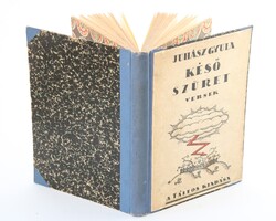 1918 Aláírt - Juhász Gyula Késő szüret verseskötet Első kiadás Különleges darab !!