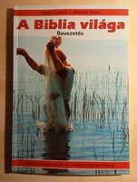 Gerald Hughes · Stephen Travis  A Biblia világa