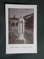 Képeslap,Pécs,Pálos templom park,Sinkó A. Világ királynője Zsolnay szobor,Egyházmegye kiadás,1940-