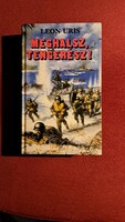 Leon Uris – Meghalsz, tengerész!