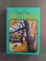 Fekete István - Erdei utakon - 1987