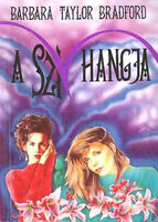 Barbara Taylor Bradford: A szív hangja