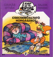 Csecsemőaltató horgászbot (a nagy ho-ho-ho-horgász télen) - Csukás István- Sajdik Ferenc