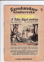 Szivárvány kiskönyvtár: A Tollas KÍgyó unokája