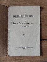 Iskolaadó-könyvecske 1898-ból Székes-Fehérvár, vékony papír kötésű kiskönyv, papírrégiség
